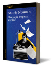 Cargar imagen en el visor de la galería, Hasta que empieza a brillar