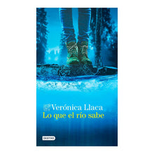 Cargar imagen en el visor de la galería, Lo que el río sabe
