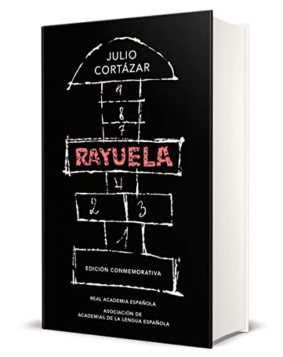 Rayuela: (Edición Conmemorativa de la Rae)
